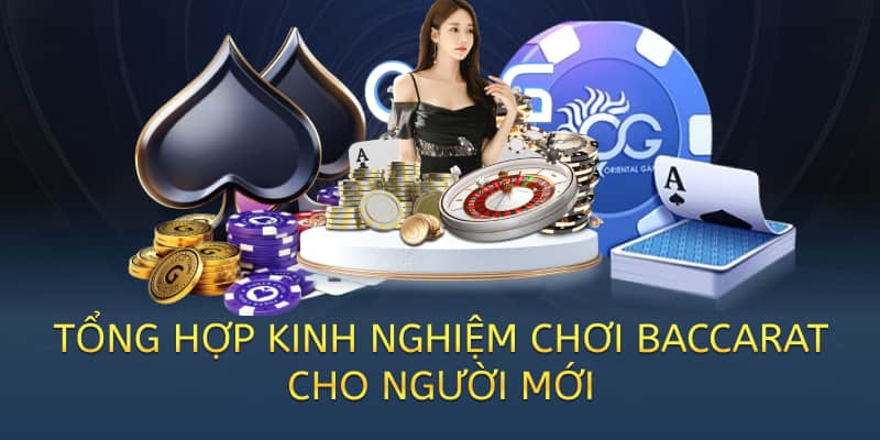 Cách chơi Baccarat OK9 – Hướng dẫn chi tiết cho người mới 2025 1 kinh-nghiem-choi-baccarat-ok9-meo-thang-lon