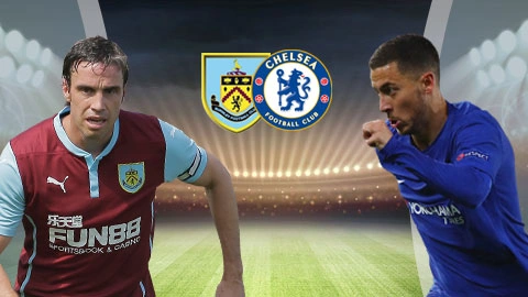 OK9 Nhận định: Chelsea tìm lại bản sắc, Burnley quyết giữ điểm tại Turf Moor 1 Nhận định Burnley vs Chelsea